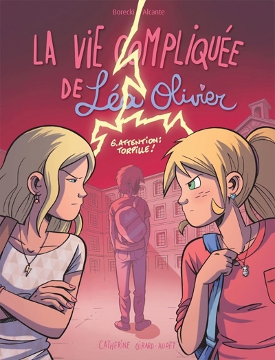 La vie compliquée de Léa Olivier T.06 - Attention torpille!  | Alcante