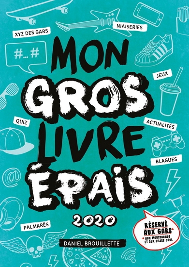 Mon gros livre épais 2020  | Brouillette, Daniel