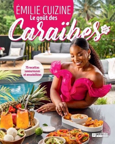 goût des Caraïbes (Le) | Lafortune, Émilie