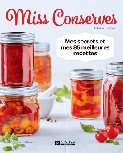 Miss Conserves  | Thériault, Sabrina