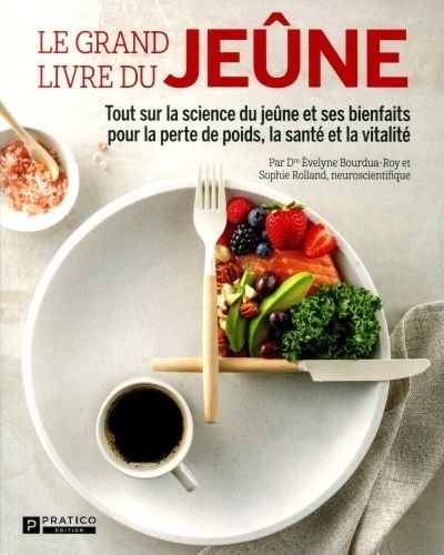 grand livre du jeûne (Le) | Bourdua-Roy, Èvelyne