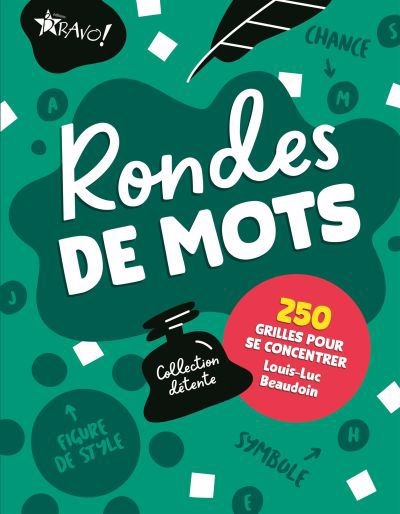 Collection détente - Rondes de mots : Des engrenages de lettres ! | Beaudoin, Louis