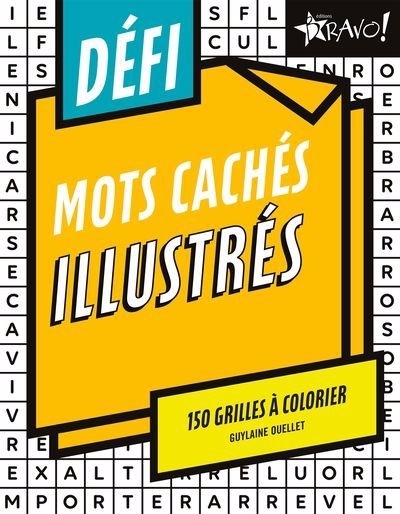 Défi - Mots caches illustrés : 150 grilles à colorier | Ouellet, Guylaine (Auteur)