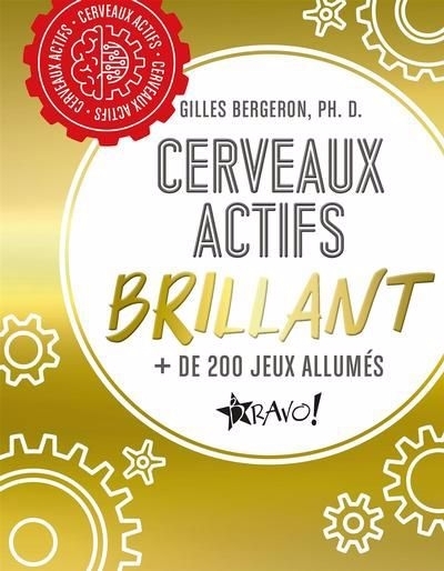 Cerveaux actifs - Brillant | Bergeron, Gilles