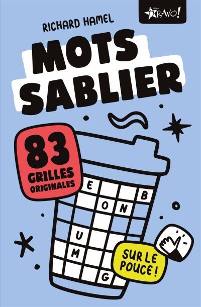 Mots sablier sur le pouce ! | Hamel, Richard