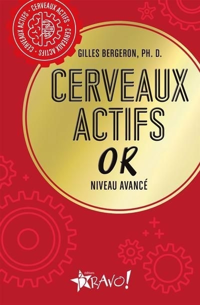 Cerveaux actifs - Bronze : Niveau débutant | Bergeron, Gilles (Auteur)