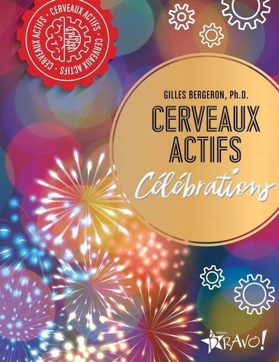 Cerveaux actifs - Célébrations | Bergeron, Gilles