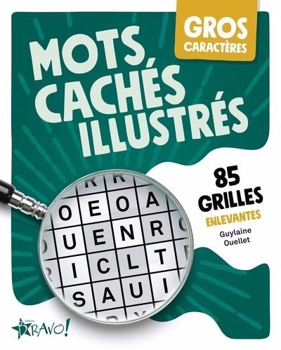 Gros caractères - Mots cachés illustrés : 85 grilles enlevantes | Ouellet, Guylaine (Auteur)