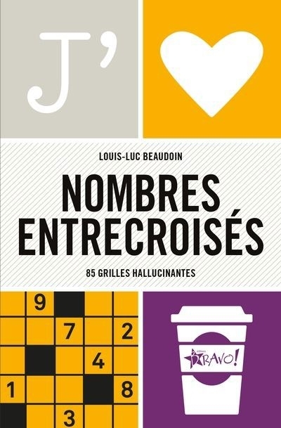 J'aime - Nombres entrecroisés | Beaudoin, Louis-Luc