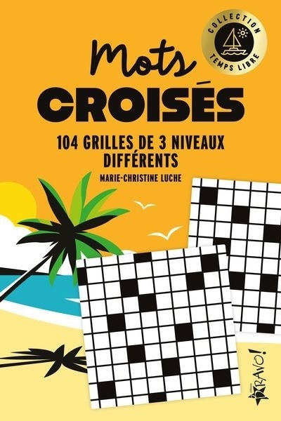 Temps libre - Mots croisés | Luche, Marie-Christine