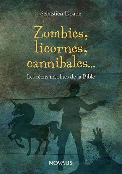 Zombies, licornes cannibales | Doane, Sébastien