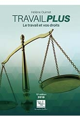 Travail plus : Le travail et vos droits 10e édition | Ouimet,Hélène