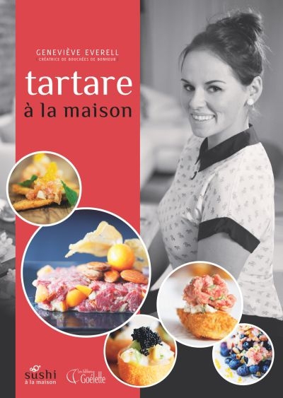 Tartare à la maison  | Everell, Geneviève