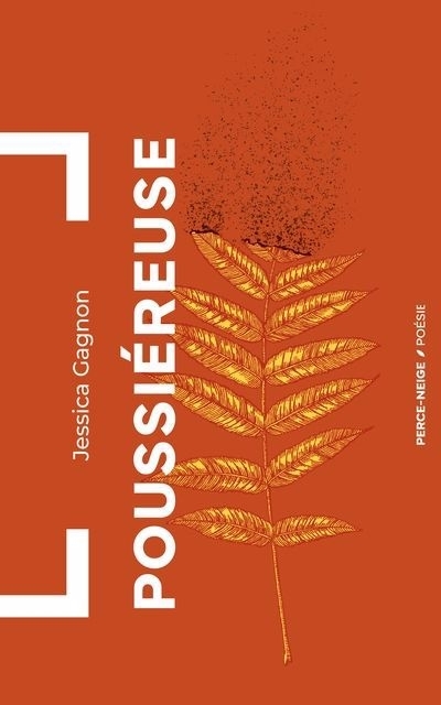 Poussiéreuse | Gagnon, Jessica (Auteur)
