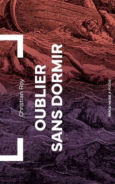 Oublier sans dormir | Roy, Christian