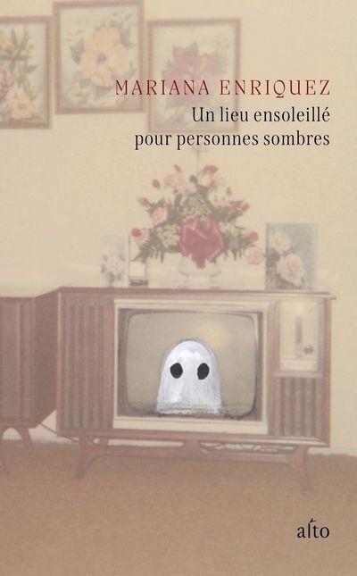 Un lieu ensoleillé pour personnes sombres | Enriquez, Mariana