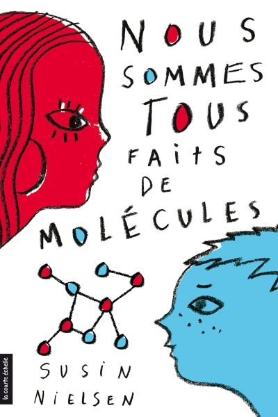 Nous sommes tous faits de molécules  | Nielsen, Susin