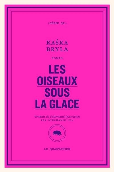 oiseaux sous la glace (Les) | Bryla, Kaska (Auteur)