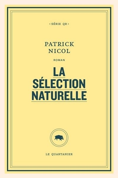 sélection naturelle (La) | Nicol, Patrick