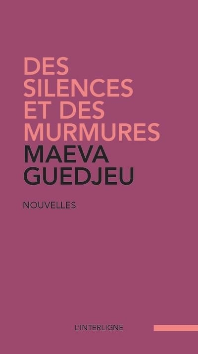 Des silences et des murmures | Guedjeu, Maeva