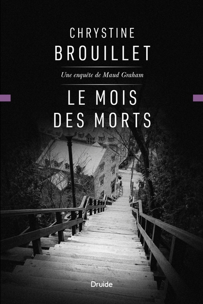 Mois des morts : Une enquête de Maud Graham (Le) | Brouillet, Chrystine