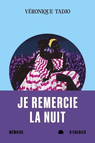 Je remercie la nuit | Tadjo, Véronique