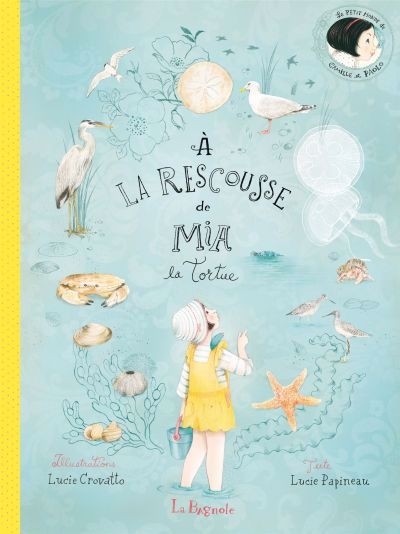 À la rescousse de Mia la tortue  | Papineau, Lucie
