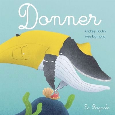 Donner  | Poulin, Andrée