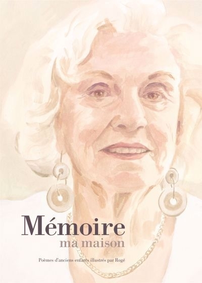 Mémoire, ma maison | Rogé