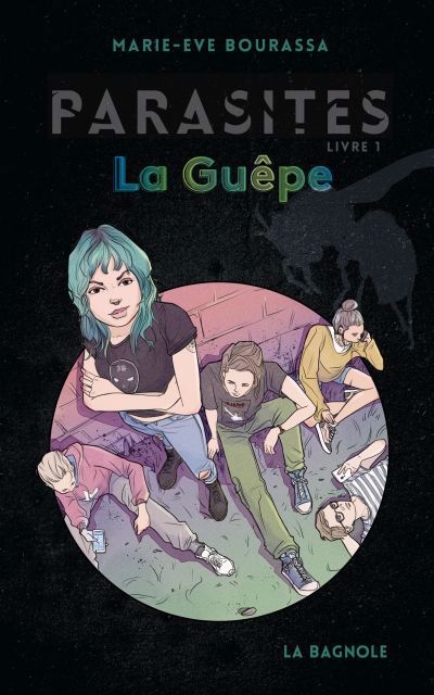 Parasites T.01 - La Guêpe | Bourassa, Marie-Ève