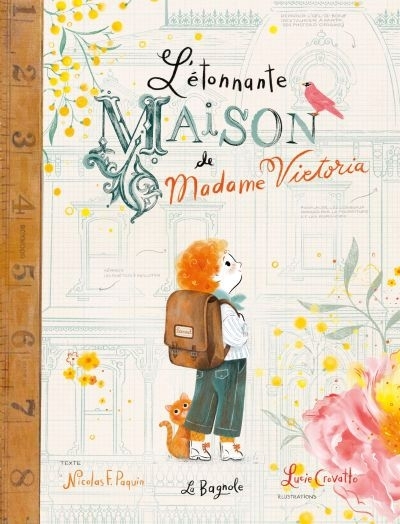 L'étonnante maison de Madame Victoria | Crovatto, Lucie (Auteur) | Paquin, Nicolas (Auteur)
