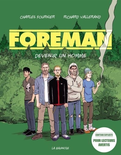 Foreman : Devenir un homme | Fournier, Charles (Auteur) | Vallerand, Richard (Illustrateur)