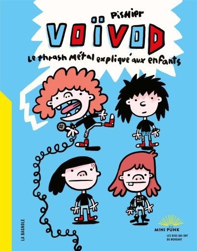 Voïvod : Le thrash métal expliqué aux enfants | PisHier