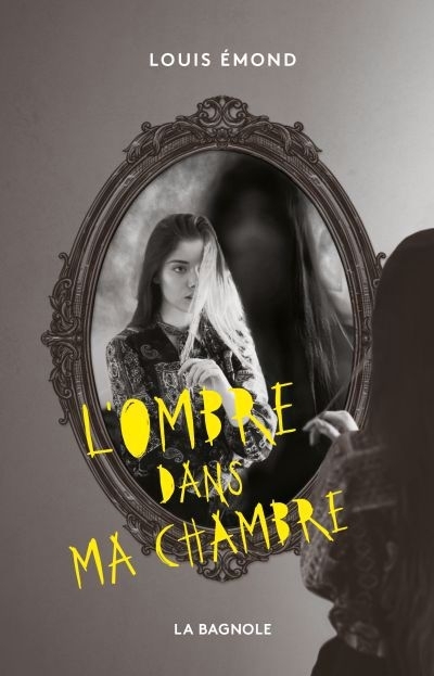 ombre dans ma chambre (L') | Émond, Louis (Auteur)
