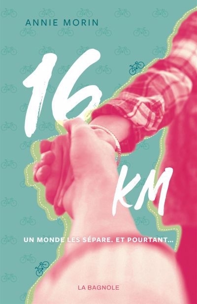 16 km : un monde les sépare, et pourtant... | Morin, Annie (Auteur)