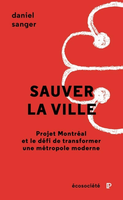 Sauver la ville | Sanger, Daniel