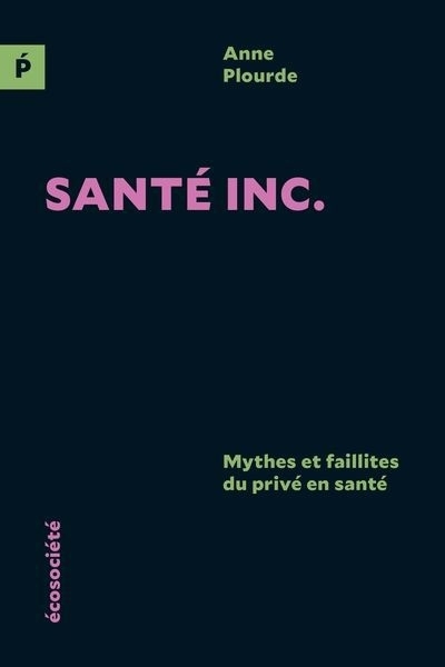 Santé inc. | Plourde, Anne