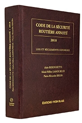 Code de la sécurité routière annoté, 19e édition, 2018 Lois et règlements connexes  | 