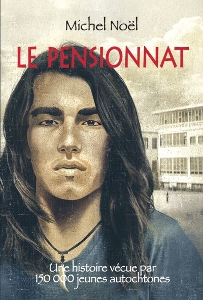 Le pensionnat | Noël, Michel