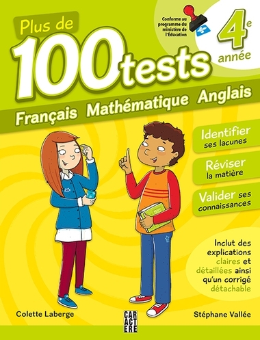 Plus de 100 tests pour se préparer et réussir - 4e année | Colette Laberge