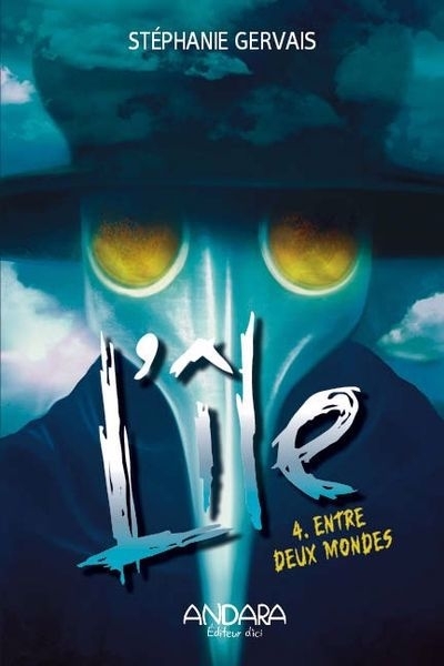 L'île T.04 - Entre deux mondes | Gervais, Stéphanie