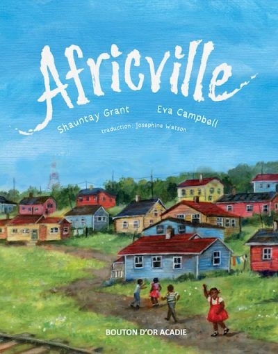 Africville  | Grant, Shauntay