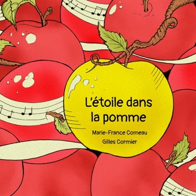 Étoile dans la pomme (L')  | Comeau, Marie-France