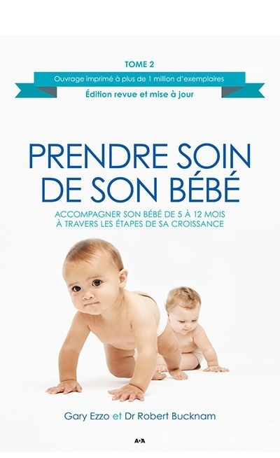 Prendre soin de son bébé T.02 | Ezzo, Gary