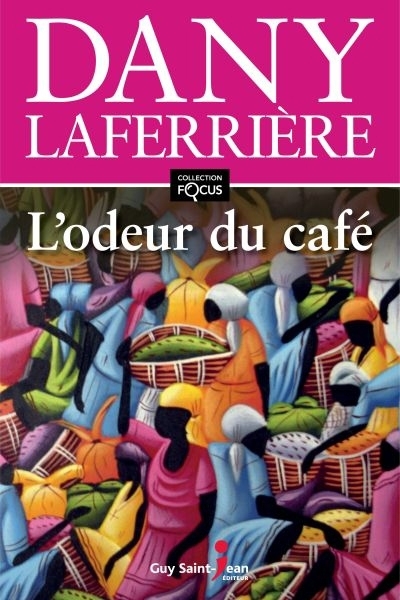 L'odeur de café  | Laferrière, Dany