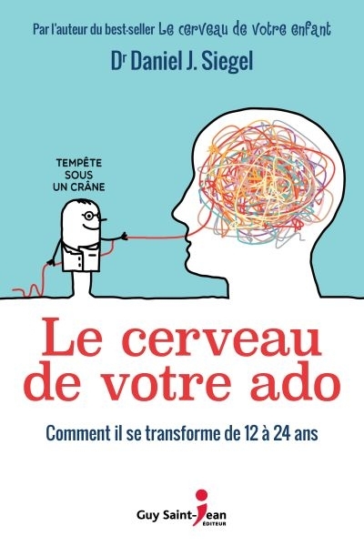 Cerveau de Votre Ado (L') | Siegel, Daniel J.