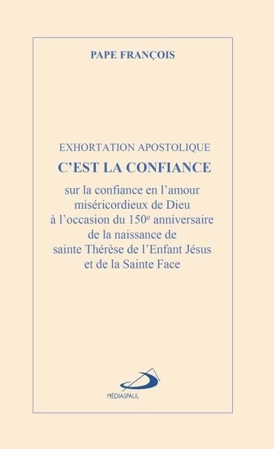 C'est la confiance | PAPE FRANÇOIS