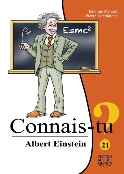 Connais-tu? T.21 - Albert Einstein  | Ménard, Johanne