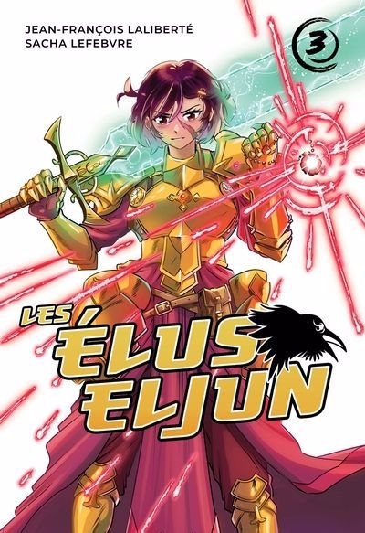 Les Élus Eljun T.03  | Laliberté, Jean-François (Auteur) | Lefebvre, Sacha (Illustrateur)