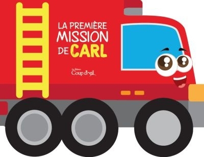 première mission de Carl (La) | Gagné, Valérie